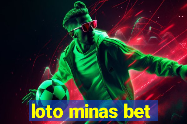 loto minas bet